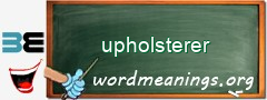 WordMeaning blackboard for upholsterer
